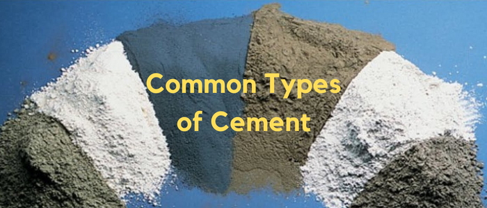 Common Types of Cement