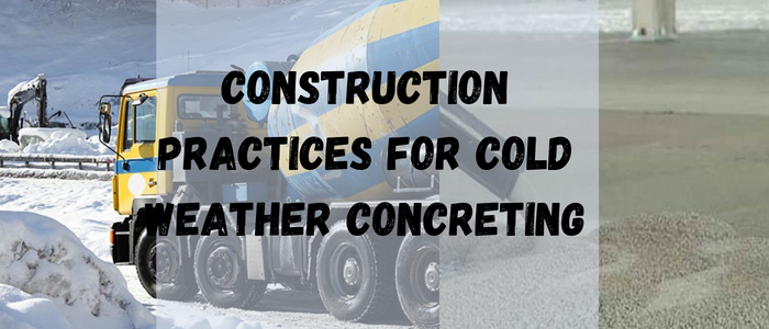 Construction Practices for Cold Weather Concreting