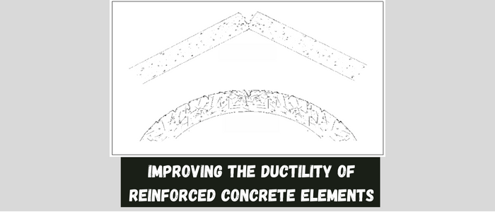 Improving the Ductility of Reinforced Concrete Elements