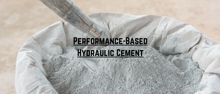 Performance-Based Hydraulic Cement