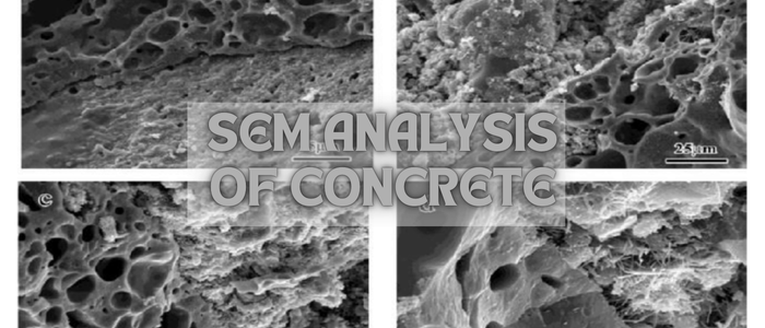 SEM ANALYSIS OF CONCRETE